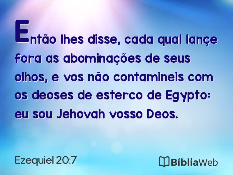 Ezequiel 20:7 em imagem para compartilhar