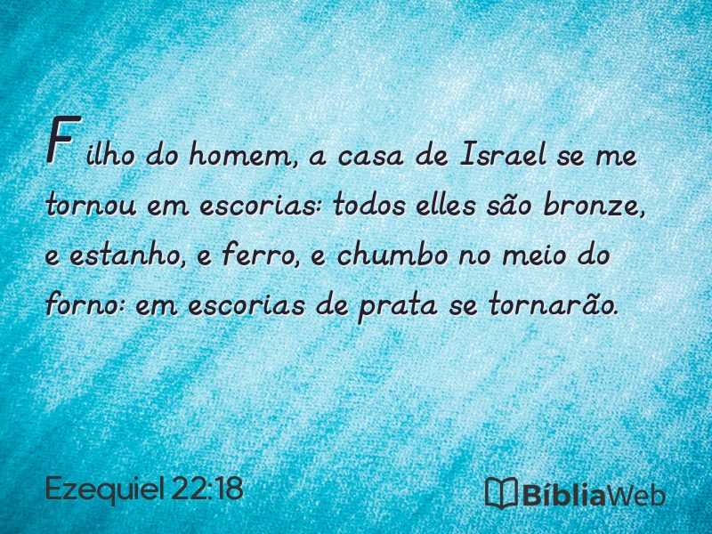 Ezequiel 22:18 em imagem para compartilhar