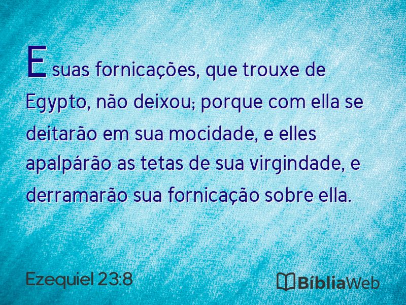 Ezequiel 23:8 em imagem para compartilhar