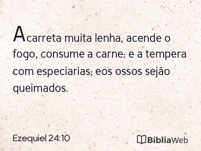 Ezequiel 24:10 em imagem para compartilhar