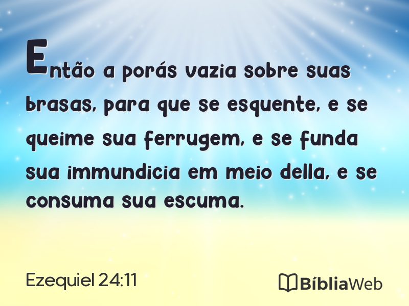 Ezequiel 24:11 em imagem para compartilhar