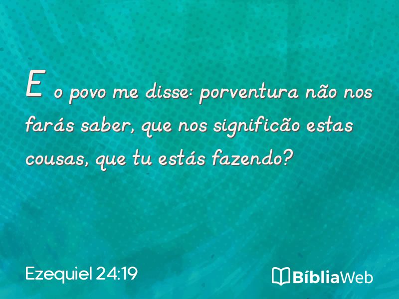 Ezequiel 24:19 em imagem para compartilhar