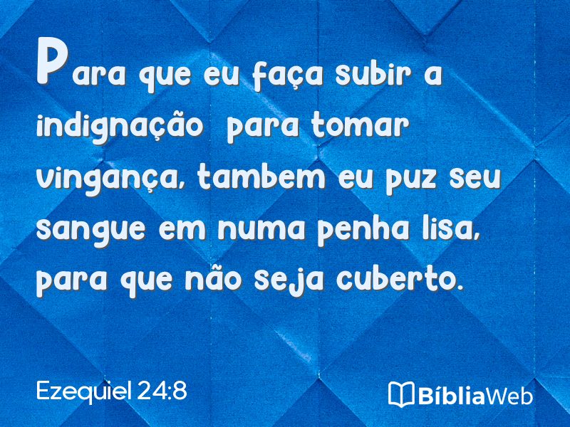 Ezequiel 24:8 em imagem para compartilhar