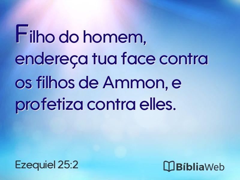Ezequiel 25:2 em imagem para compartilhar
