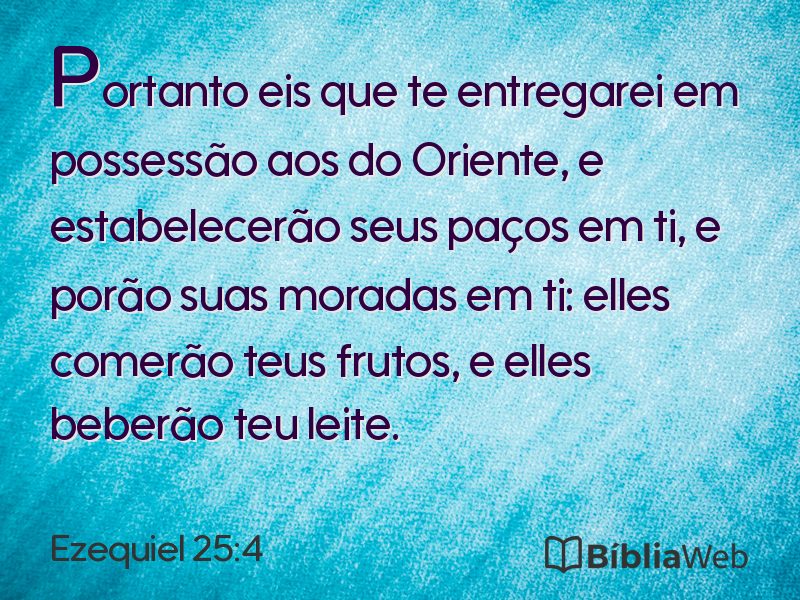 Ezequiel 25:4 em imagem para compartilhar