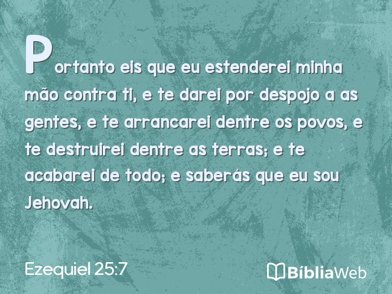 Ezequiel 25:7 em imagem para compartilhar