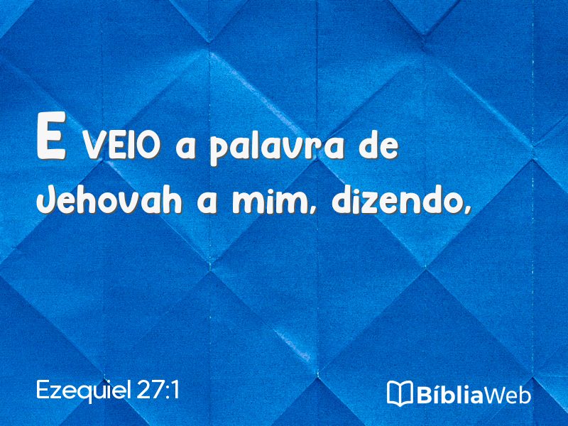 Ezequiel 27:1 em imagem para compartilhar