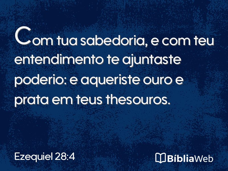 Ezequiel 28:4 em imagem para compartilhar