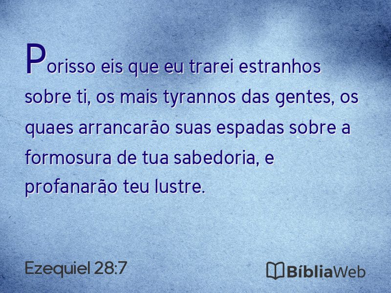Ezequiel 28:7 em imagem para compartilhar