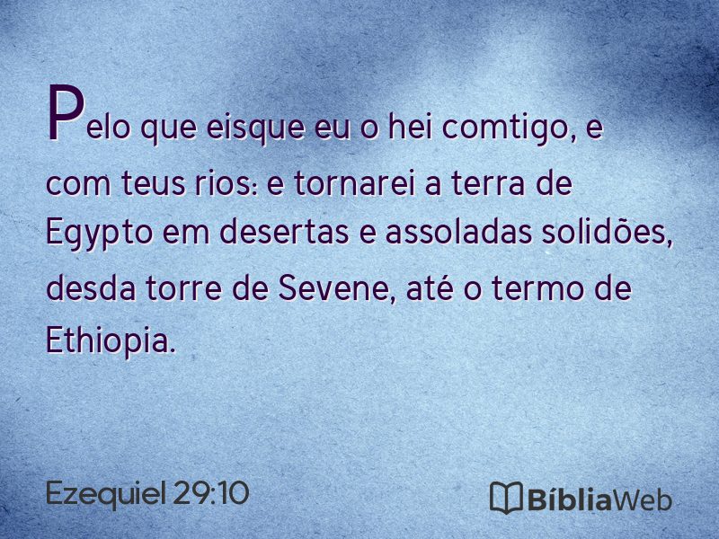 Ezequiel 29:10 em imagem para compartilhar