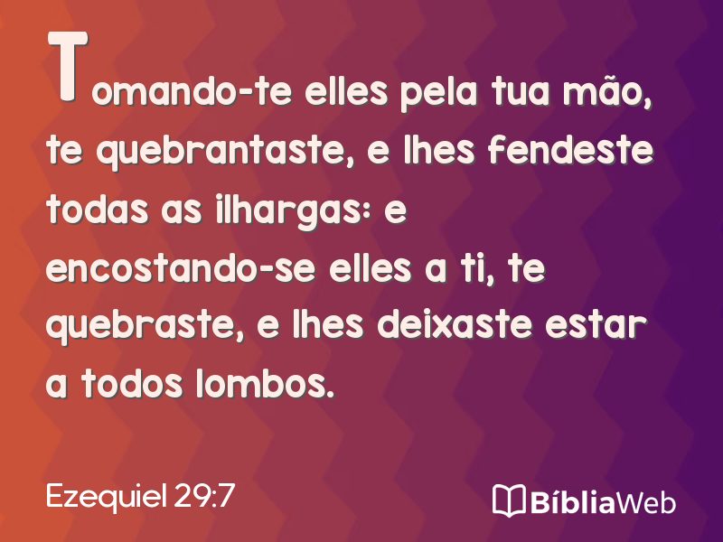 Ezequiel 29:7 em imagem para compartilhar