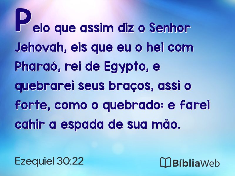 Ezequiel 30:22 em imagem para compartilhar