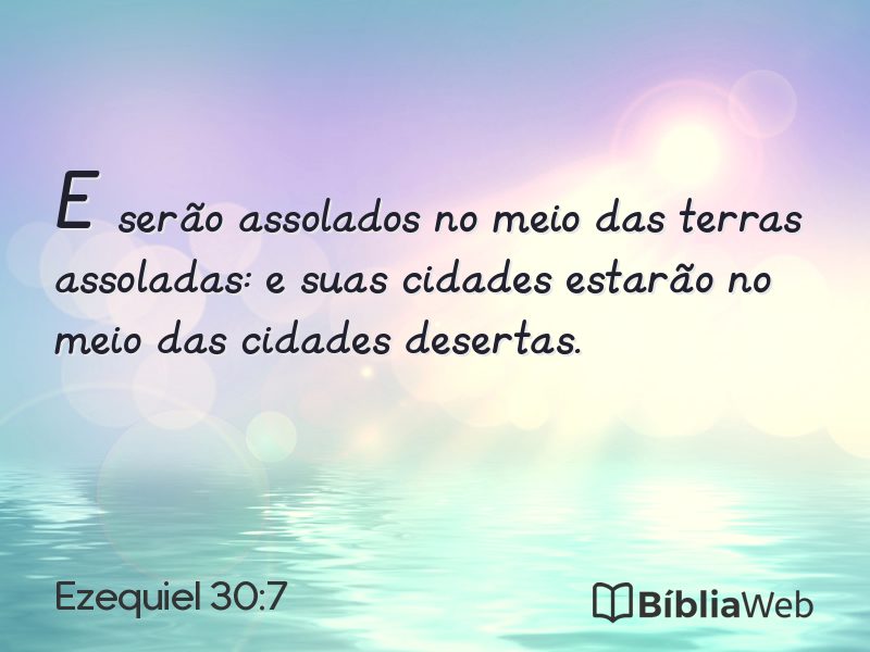 Ezequiel 30:7 em imagem para compartilhar