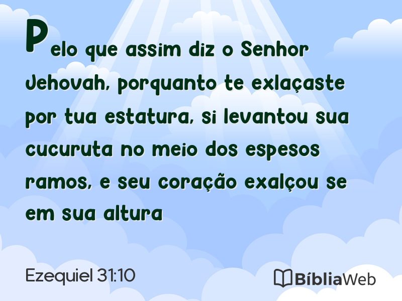 Ezequiel 31:10 em imagem para compartilhar