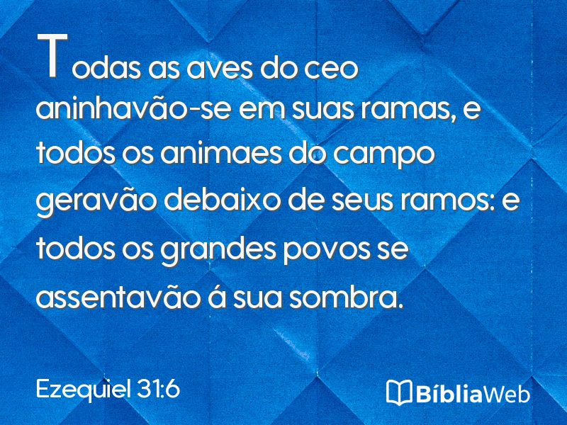 Ezequiel 31:6 em imagem para compartilhar