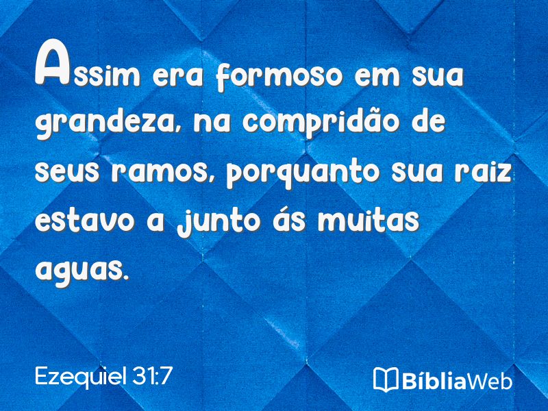 Ezequiel 31:7 em imagem para compartilhar