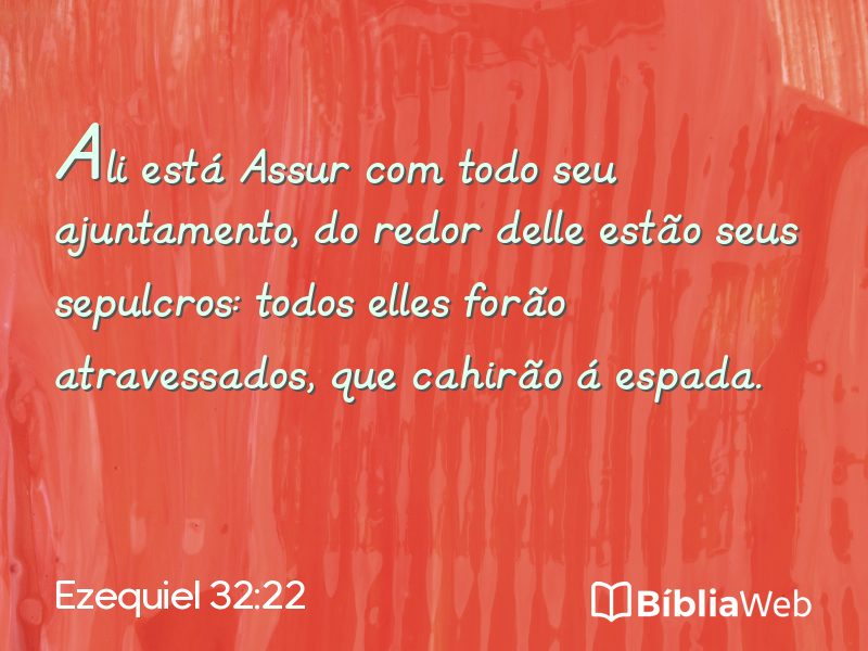 Ezequiel 32:22 em imagem para compartilhar
