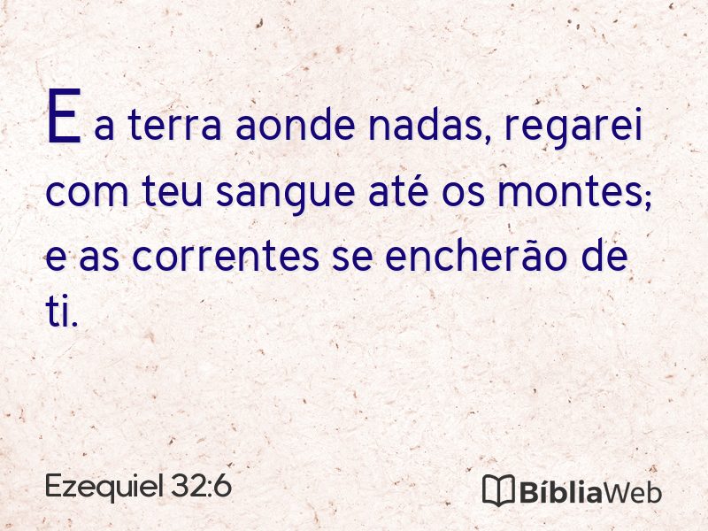 Ezequiel 32:6 em imagem para compartilhar