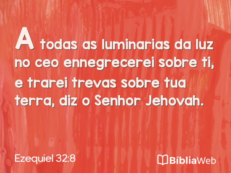 Ezequiel 32:8 em imagem para compartilhar