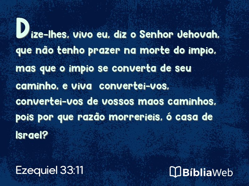 Ezequiel 33:11 em imagem para compartilhar