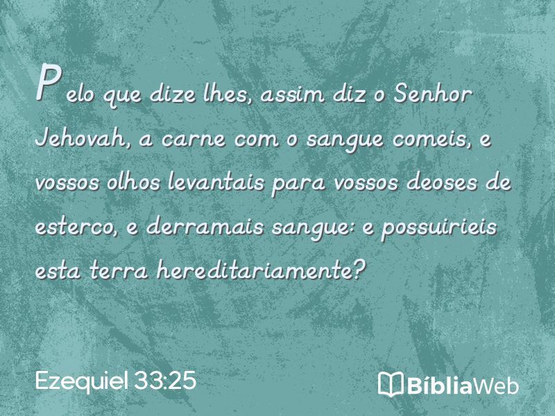 Ezequiel 33:25 em imagem para compartilhar