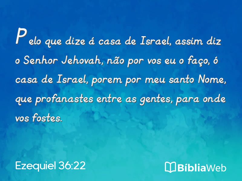 Ezequiel 36:22 em imagem para compartilhar