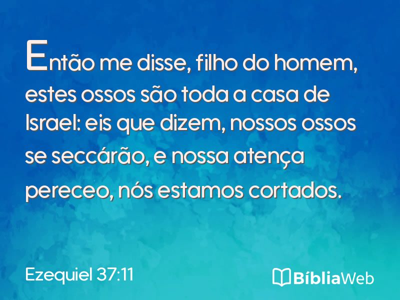 Ezequiel 37:11 em imagem para compartilhar