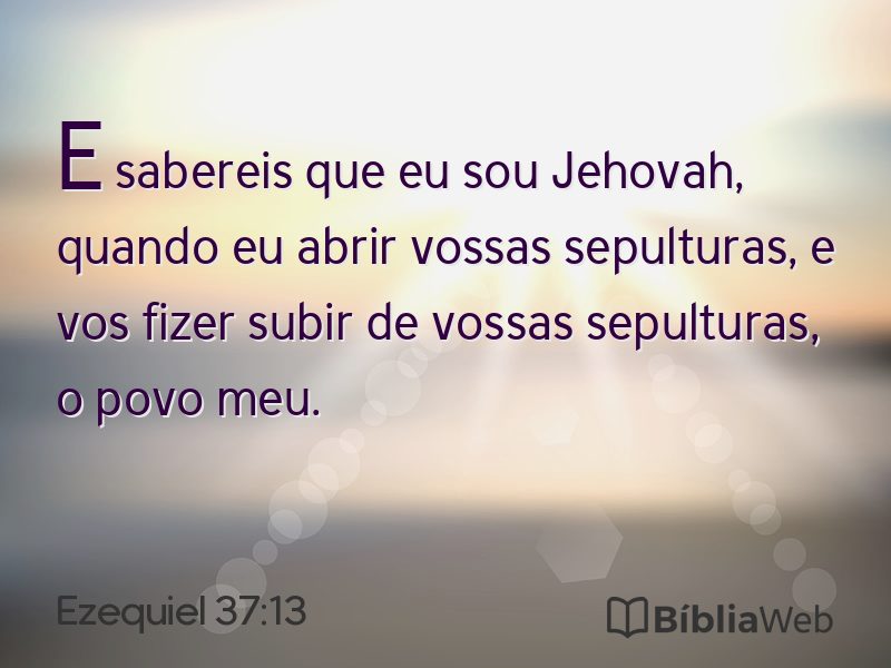 Ezequiel 37:13 em imagem para compartilhar