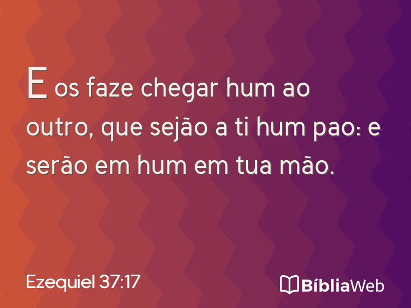Ezequiel 37:17 em imagem para compartilhar