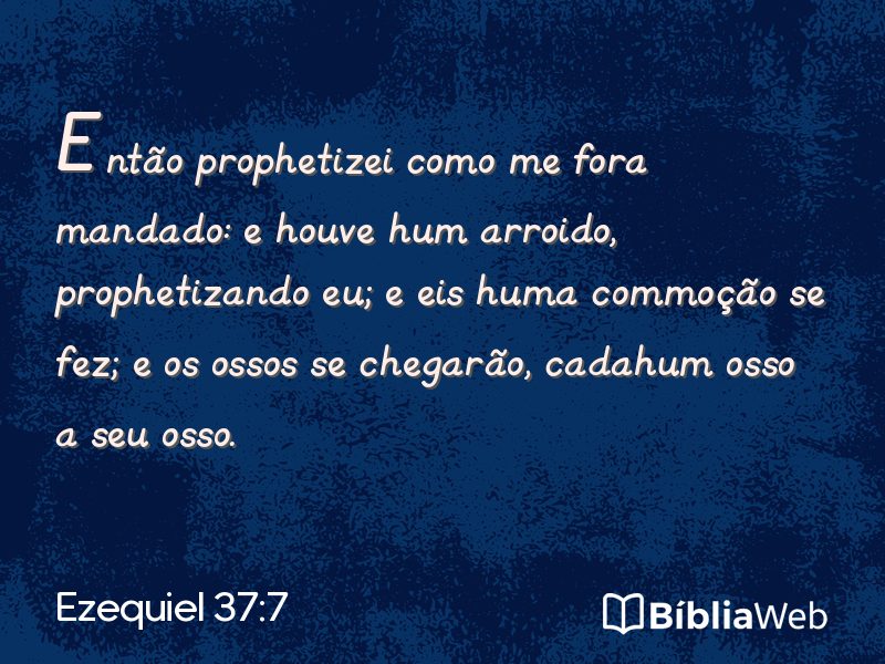 Ezequiel 37:7 em imagem para compartilhar
