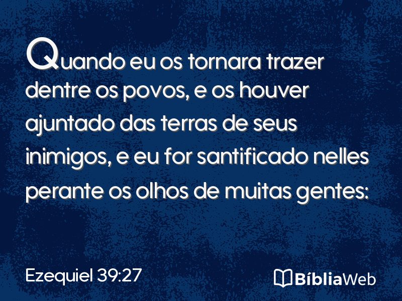 Ezequiel 39:27 em imagem para compartilhar