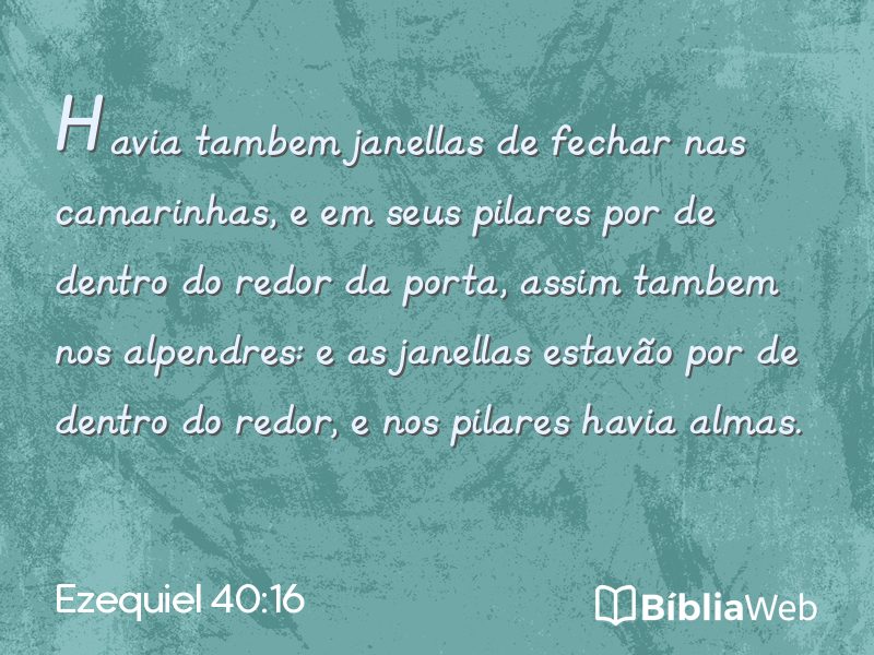 Ezequiel 40:16 em imagem para compartilhar