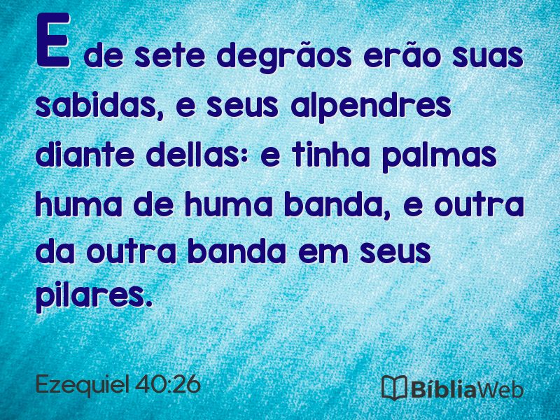 Ezequiel 40:26 em imagem para compartilhar