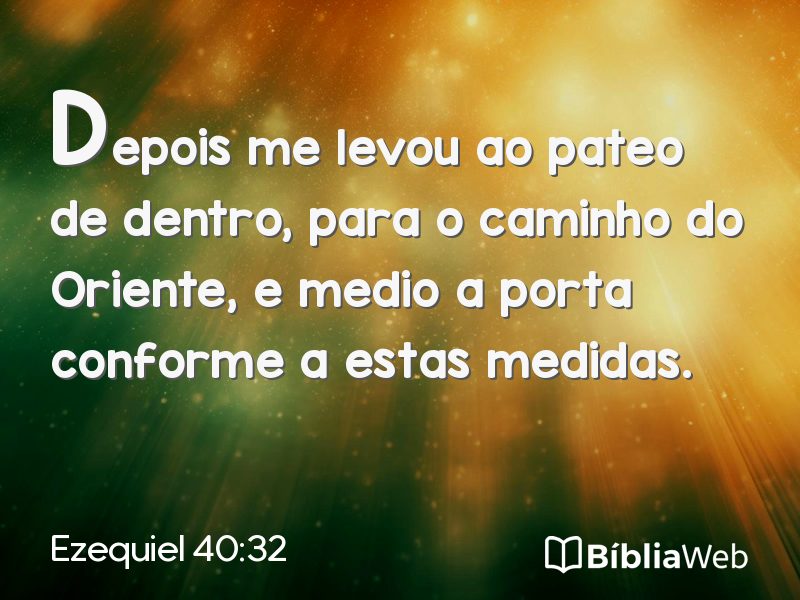 Ezequiel 40:32 em imagem para compartilhar