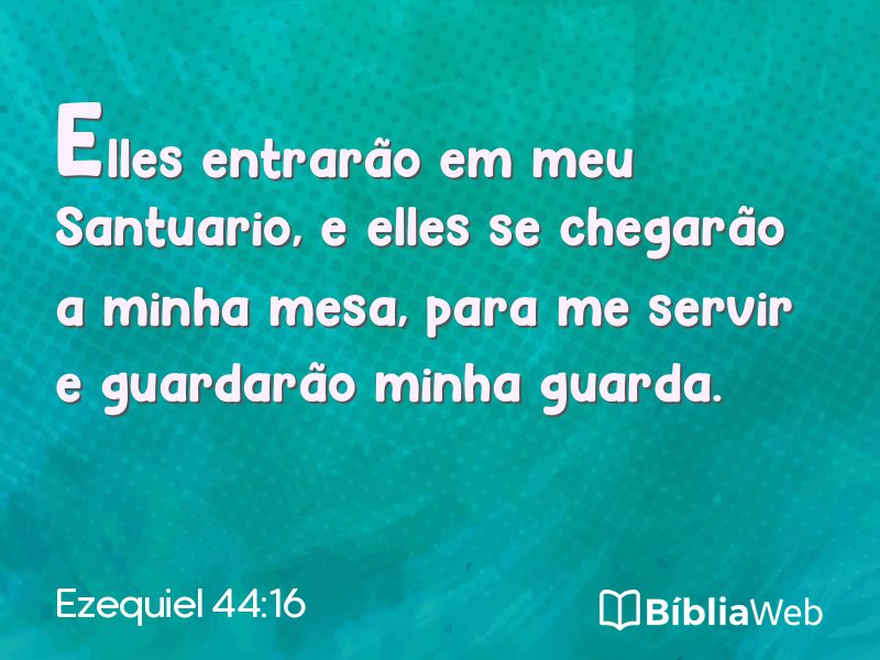 Ezequiel 44:16 em imagem para compartilhar