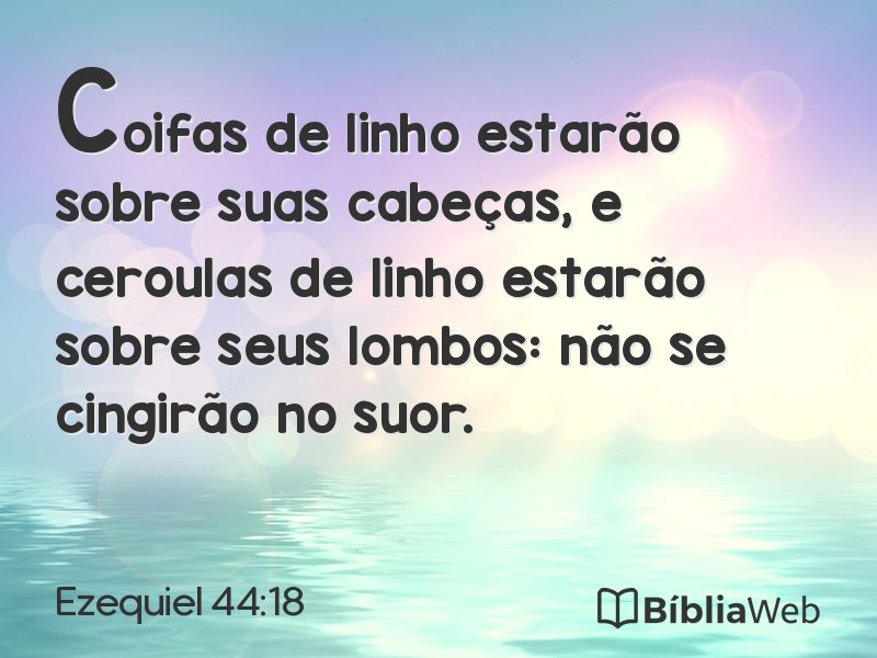 Ezequiel 44:18 em imagem para compartilhar