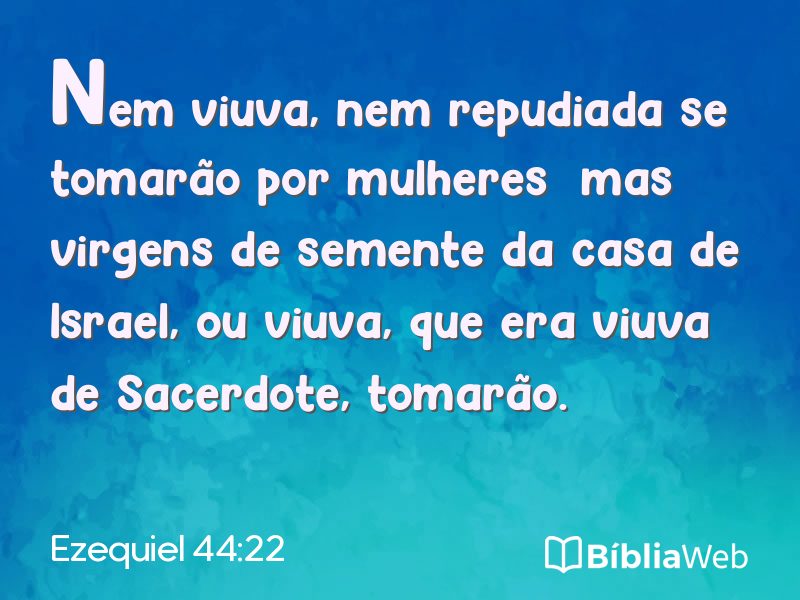 Ezequiel 44:22 em imagem para compartilhar