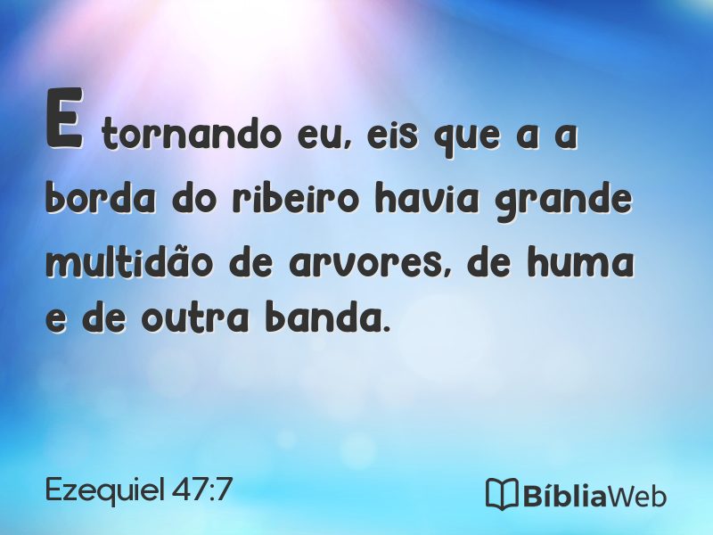 Ezequiel 47:7 em imagem para compartilhar