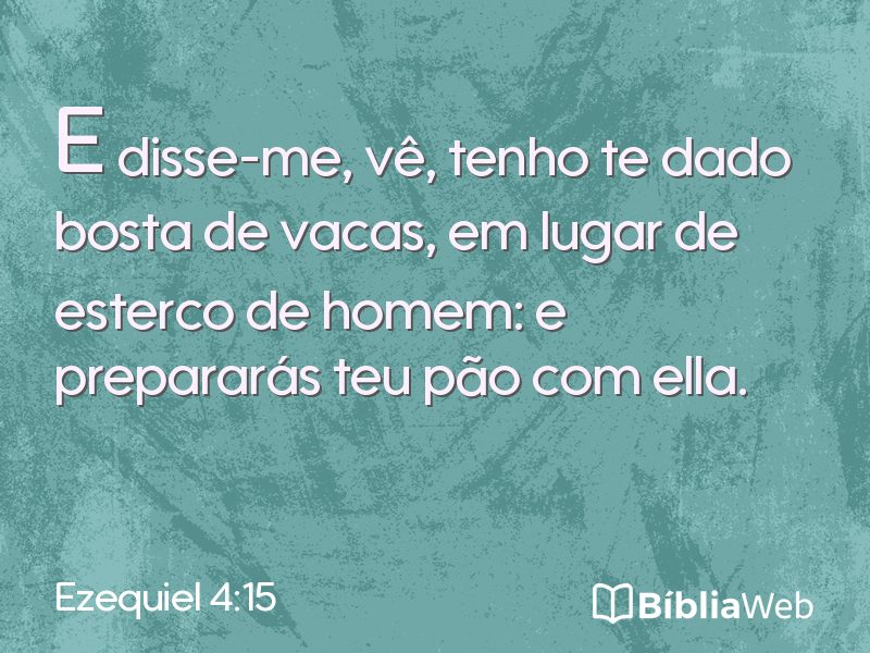Ezequiel 4:15 em imagem para compartilhar