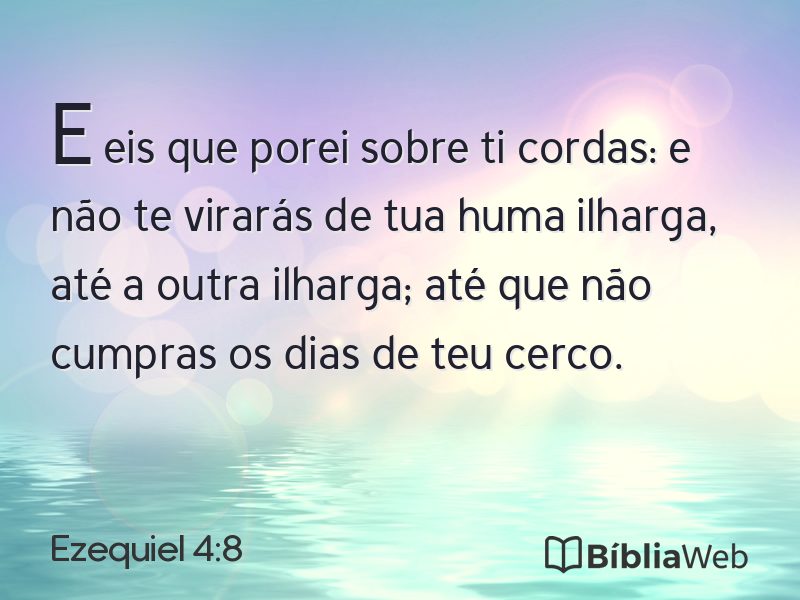 Ezequiel 4:8 em imagem para compartilhar