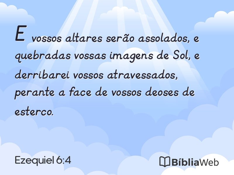 Ezequiel 6:4 em imagem para compartilhar