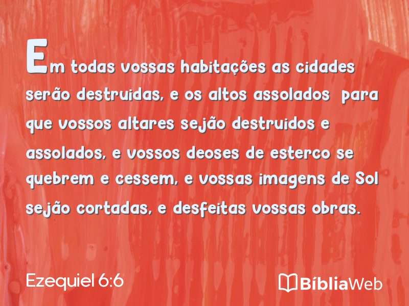 Ezequiel 6:6 em imagem para compartilhar
