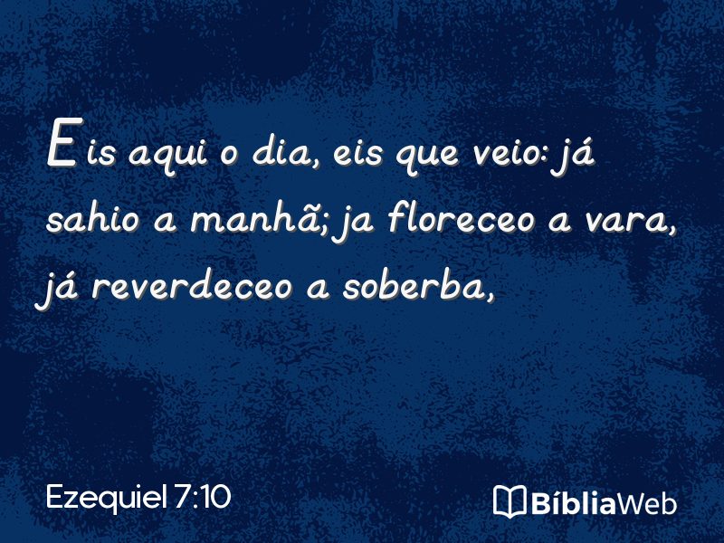 Ezequiel 7:10 em imagem para compartilhar