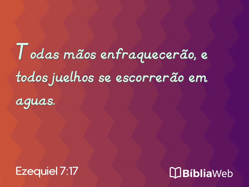 Ezequiel 7:17 em imagem para compartilhar