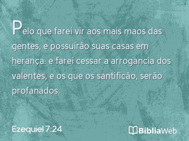 Ezequiel 7:24 em imagem para compartilhar