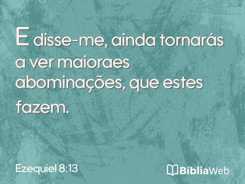 Ezequiel 8:13 em imagem para compartilhar