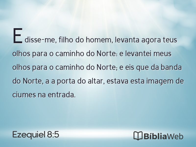 Ezequiel 8:5 em imagem para compartilhar