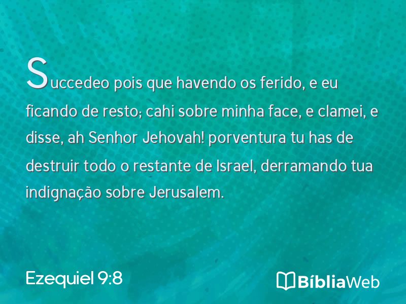Ezequiel 9:8 em imagem para compartilhar