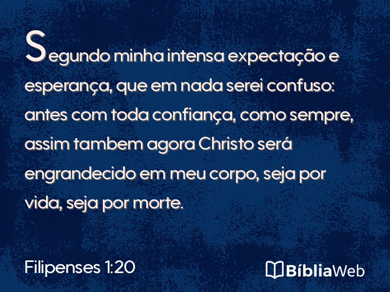 Filipenses 1:20 em imagem para compartilhar