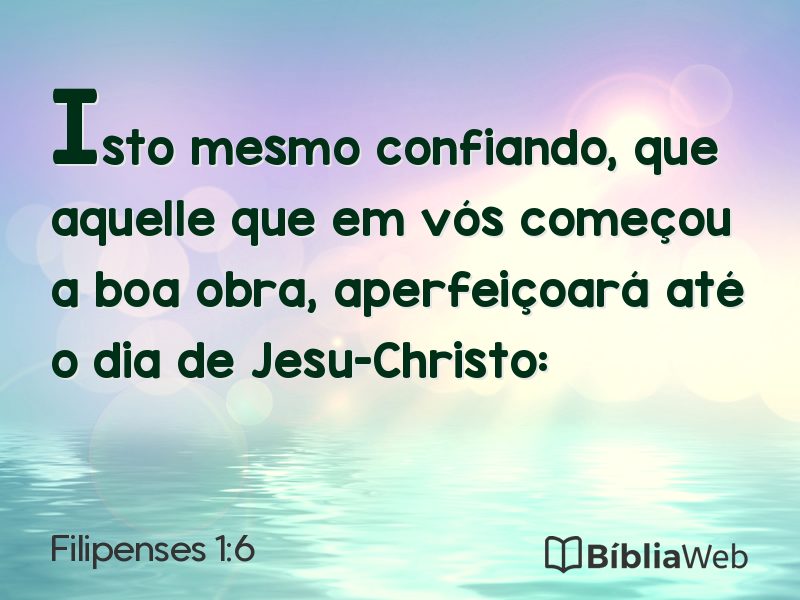 Filipenses 1:6 em imagem para compartilhar
